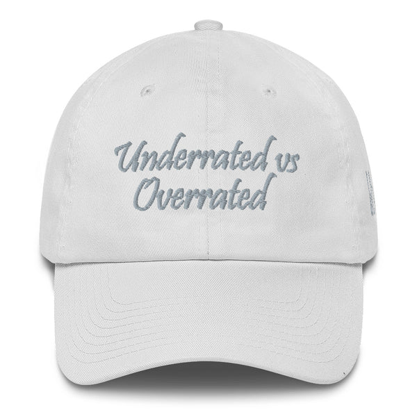 Underrated Vs Overrated Cotton Dad Hat