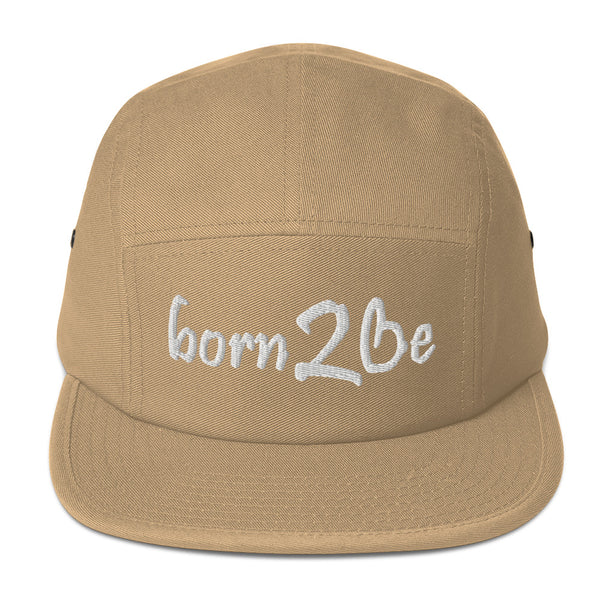 Born 2 Be Five Panel Hat