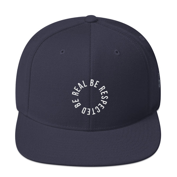Be Real Be Respected Snapback Hat