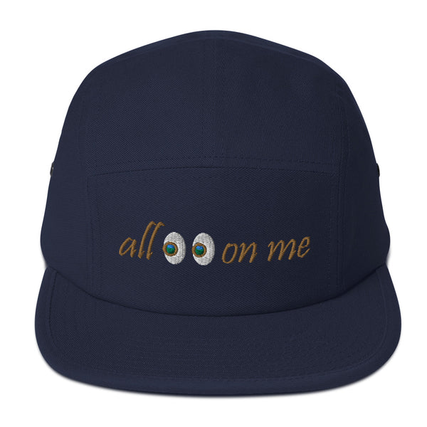 All Eyes On Me 5 Panel Hat