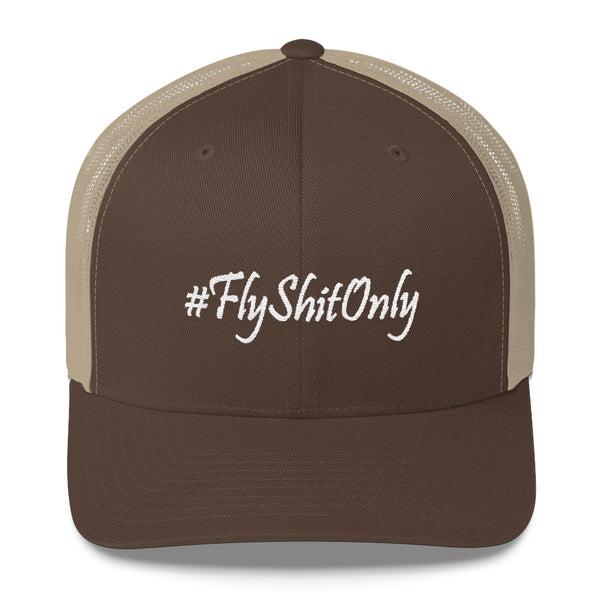 #FlyShitOnly Trucker Hat