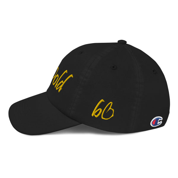 Be Bold Champion Dad Hat