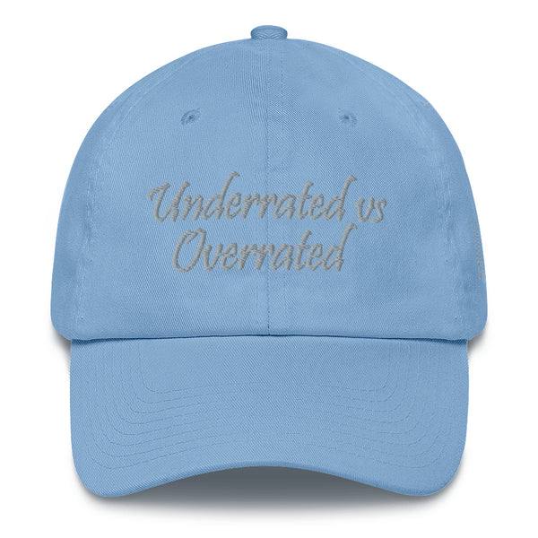 Underrated Vs Overrated Cotton Dad Hat
