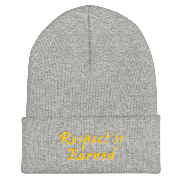 Respect Is Earned Cuffed Beanie
