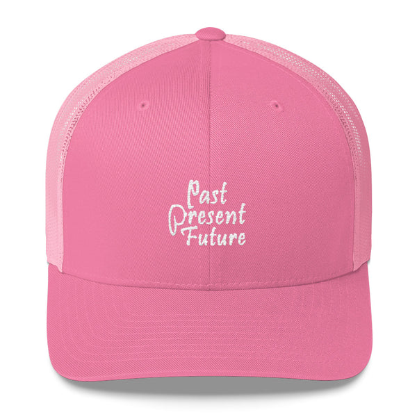 Past Present Future Trucker Hat
