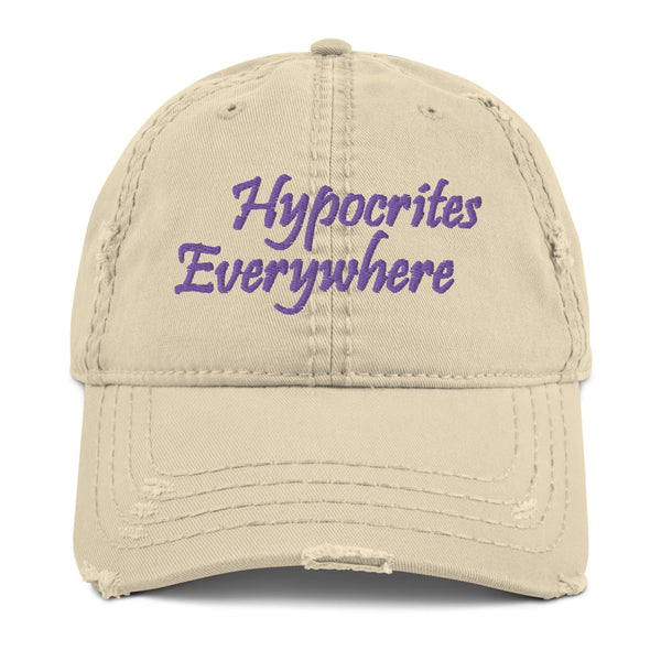 Hypocrites Everywhere Distressed Dad Hat