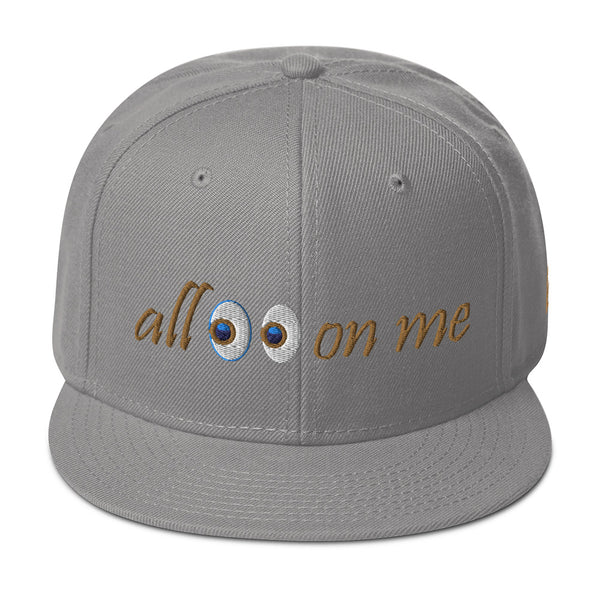 All Eyes On Me Snapback Hat