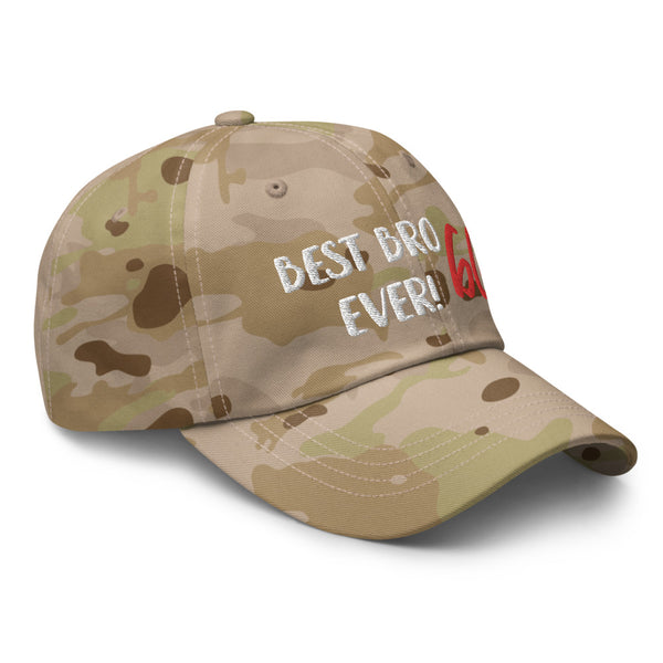 BEST BRO EVER! Multicam Dad Hat