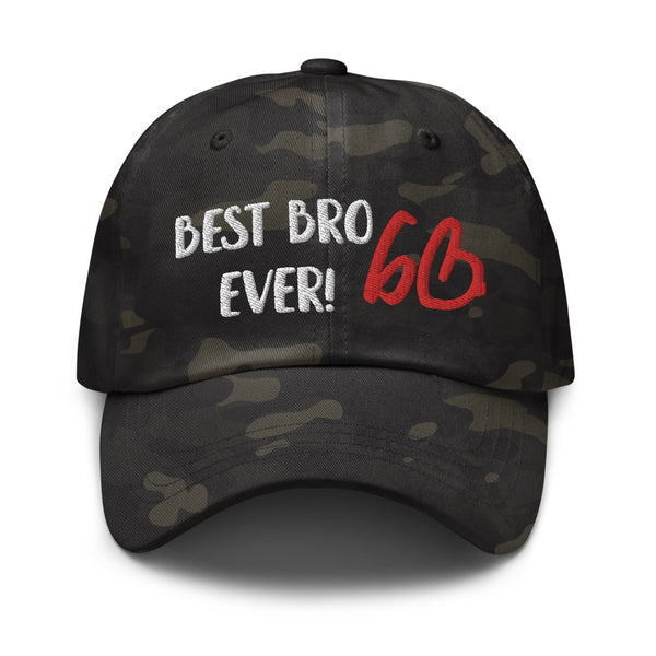 BEST BRO EVER! Multicam Dad Hat