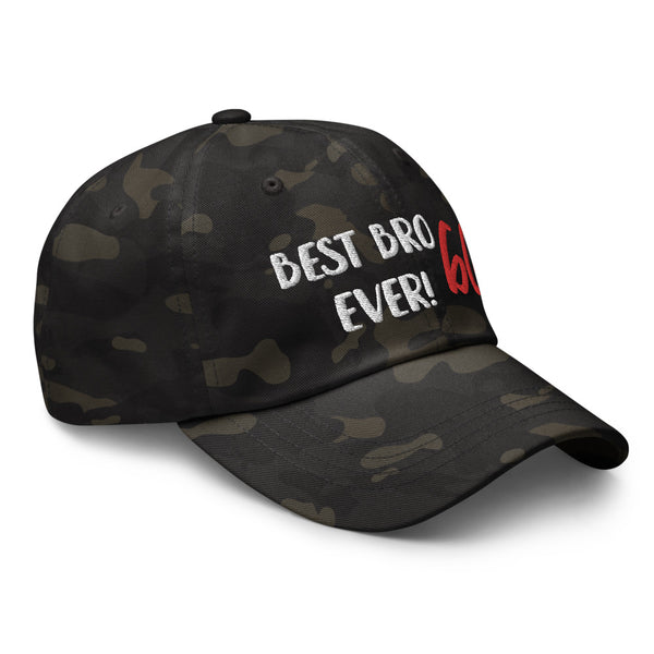 BEST BRO EVER! Multicam Dad Hat