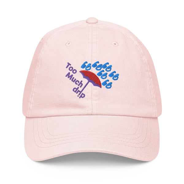 TOO MUCH DRIP Pastel Baseball Hat