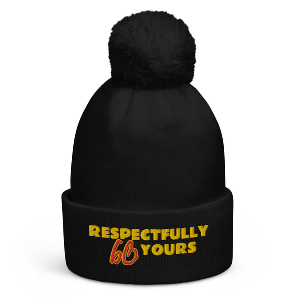 RESPECTFULLY YOURS Pom Pom Beanie