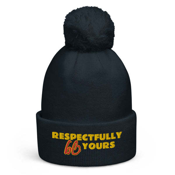 RESPECTFULLY YOURS Pom Pom Beanie