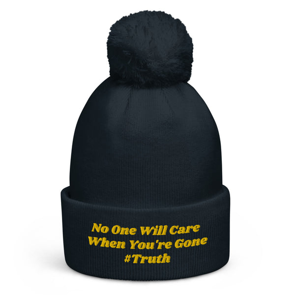 No One Cares #Truth Pom Pom Beanie