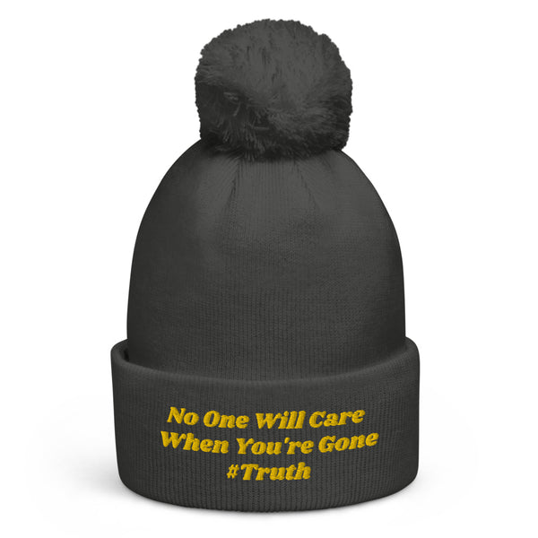 No One Cares #Truth Pom Pom Beanie