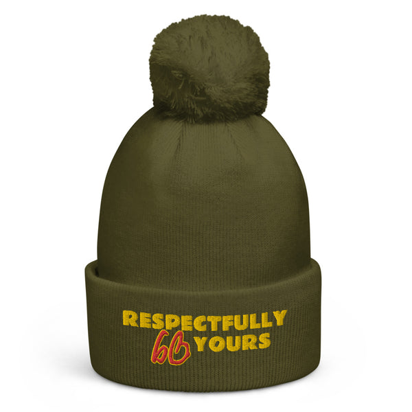RESPECTFULLY YOURS Pom Pom Beanie