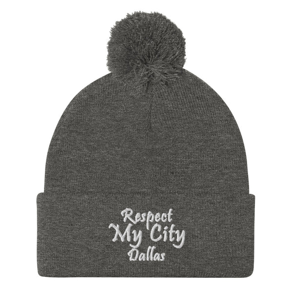 Respect My City Dallas Pom-Pom Beanie