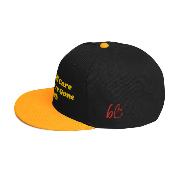 No One Cares #Truth Snapback Hat