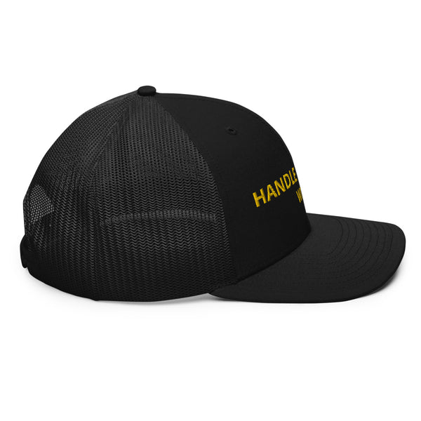 Handle With Care Trucker Hat