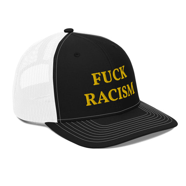FUCK RACISM Trucker Hat