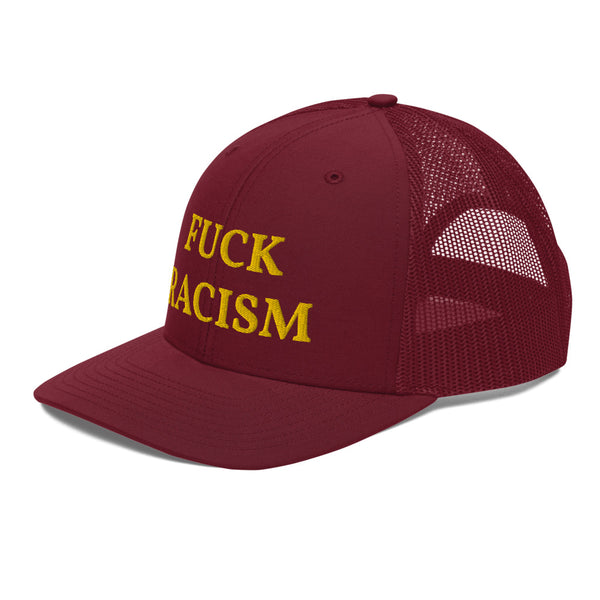 FUCK RACISM Trucker Hat