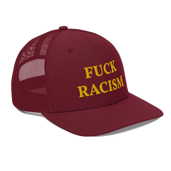 FUCK RACISM Trucker Hat