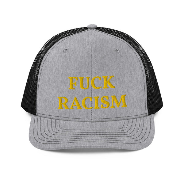 FUCK RACISM Trucker Hat