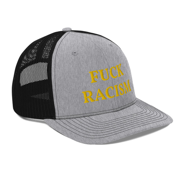 FUCK RACISM Trucker Hat