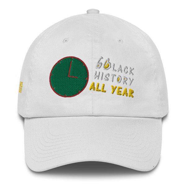Black History All Year Cotton Dad Hat