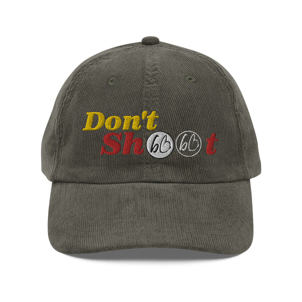 Don't Shoot bb Vintage Corduroy Hat