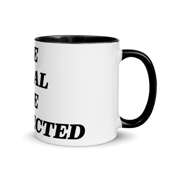 BE REAL BE RESPECTED Mug With Color Inside